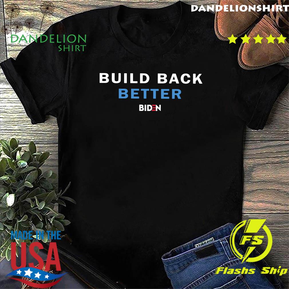 build back better t shirt