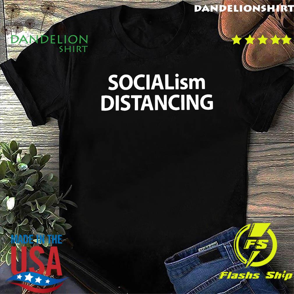 socialism distancing shirt hodgetwins